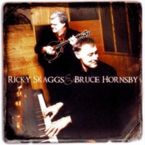 Download track Stubb Bruce Hornsby, Ricky Skaggs