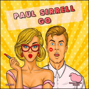 Download track Go (Original Mix) Paul Sirrell