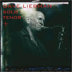 Download track Tenor Free 2 David Liebman