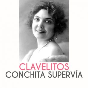 Download track Clavelitos Conchita Supervia