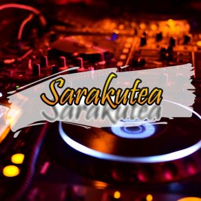 Download track Cupim Banda Sarakutea