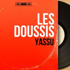 Download track Yassu Les Doussis