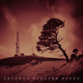 Download track Seconds Minutes Hours Machinista