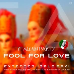 Download track Fool For Love (Extended Instr. Dancefloor Mix) Italian Party