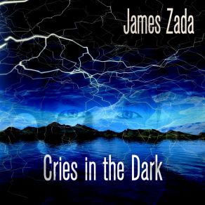 Download track Cries In The Dark James Zada