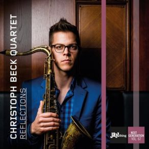 Download track Unveraenderlich Christoph Beck, Andreas Feith, Thomas Wörle, Sebastian Schuster, Christoph Beck Quartet