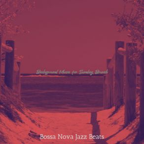 Download track Urbane Ambience For Summertime Bossa Nova Jazz Beats