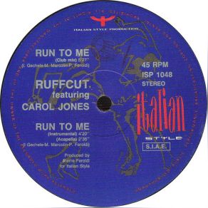 Download track Run To Me (Club Mix) Ruffcut, Carol Jones