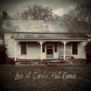 Download track Thirteen Silver Dollars (Live At Circle Hat Farms) Luke Kiser