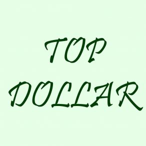 Download track Top Dollar Big Mwila