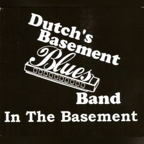 Download track Too Much Swing Dutch's Basement Blues Band