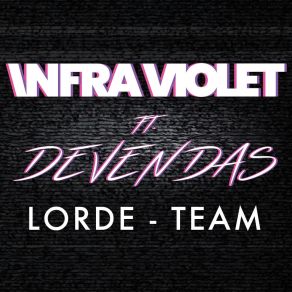 Download track Team Infra Violet, Deven Das