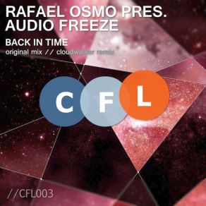 Download track Back In Time (Cloudwalker Remix) Rafael Osmo, Audio Freeze