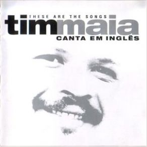 Download track Broken Heart Tim Maia