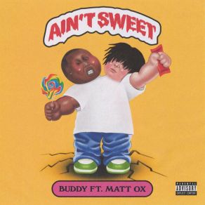 Download track Ain't Sweet Buddy, MATT OX