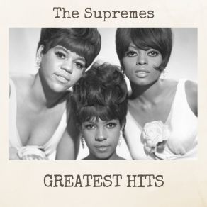 Download track Everything Is Good About You Supremes