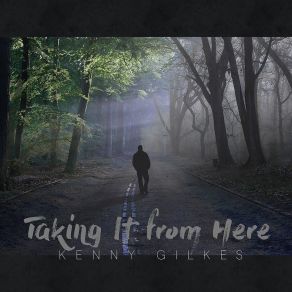 Download track On My Way Kenny Gilkes