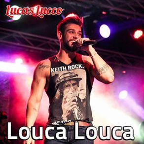 Download track Louca Louca Lucas Lucco