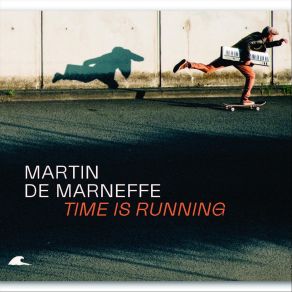 Download track Time Is Running MDM, Martin De Marneffe