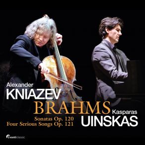 Download track Sonata No. 1 In F Minor, Op. 120: I. Allegro Appassionato (Transcription For Cello And Piano) Alexander Kniazev, Kasparas Uinskas