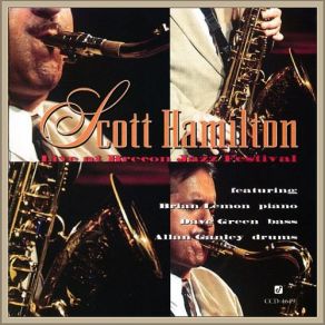 Download track Way Down Yonder In New Orleans Scott Hamilton