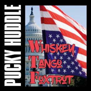 Download track Our Country Is Toast Pucky Huddle