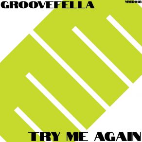 Download track Try Me Again Groovefella