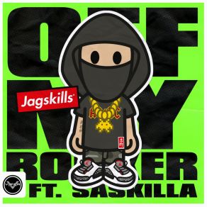 Download track Off My Rocker Jaguar SkillzSaskilla