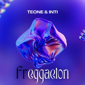 Download track J'te Jure TeoneINTI