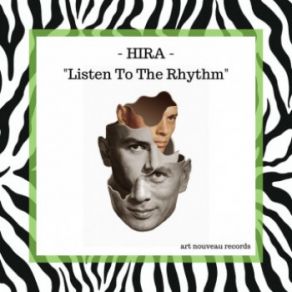 Download track Listen To The Rhythm Hira