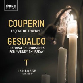 Download track Tenebrae Responsories For Maundy Thursday: Third Nocturn: Eram Quasi Agnus Innocens Tenebrae, Nigel Short