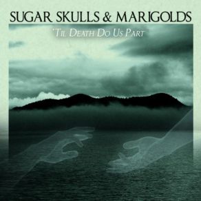 Download track Incommunicado The Marigolds, Sugar Skulls