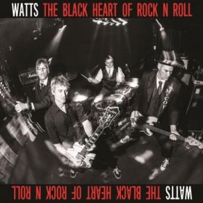 Download track The Black Heart Of Rock N Roll Watts