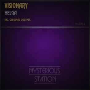 Download track Helga (Dub Mix) The Visionary