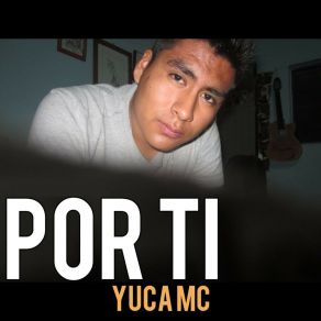 Download track Soy Ese Yuca Mc