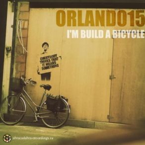 Download track Orlando15 - Bicycle Trip (Intro) Orlando15