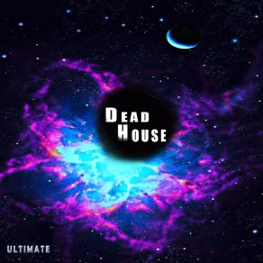 Download track The Ultimate Party Dead House