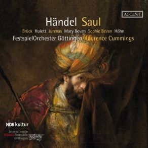 Download track Saul, HWV 53: No. 12, Yet Think On Whom This Honour You Bestow (Live) Laurence Cummings, Festspiel Orchester GottingenSophie Bevan