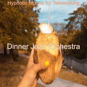 Download track Carefree Music For Teleworking Dinner Jazz Orchestra