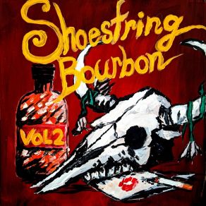 Download track Slow Burn Shoestring Bourbon