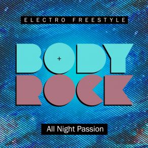 Download track All Night Passion (Acappella) Body RockAcapella