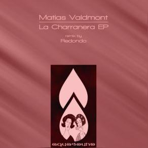 Download track La Charranera (Redondo Remix) Matias Valdmont