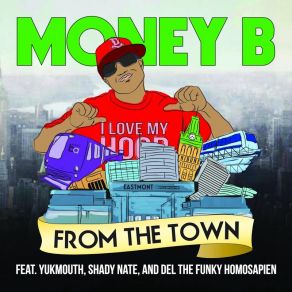 Download track From The Town -Instrumental Del The Funky Homosapien, Yukmouth, Shady Nate, Money-B