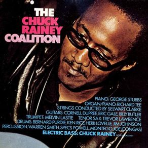 Download track Got It Together The Chuck Rainey Coalition