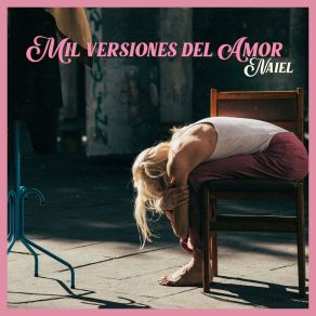 Download track Mil Versiones Del Amor NaielFeli Bayá