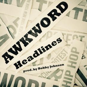 Download track Headlines Awkword