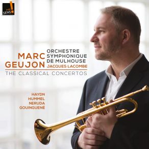 Download track Trumpet Concerto In E Major, S. 49: No. 2, Andante Jacques Lacombe, Marc Geujon, Orchestre Symphonique De Mulhouse