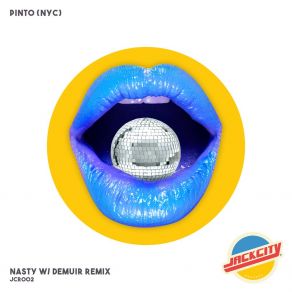 Download track Nasty (Pinto's One Two Edit) Pinto (NYC)