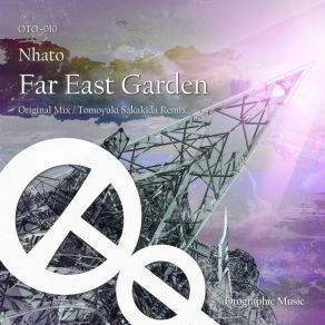 Download track Far East Garden (Original Mix). Nhato