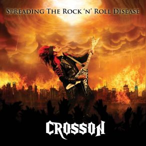 Download track Spreading The Rock N Roll Disease Crosson